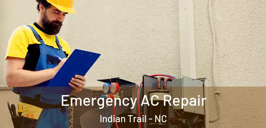  Emergency AC Repair Indian Trail - NC